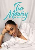 Watch Tia Mowry: My Next Act Myflixer