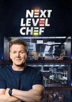 Watch Next Level Chef Myflixer