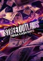 Watch Street Outlaws: Mega Cash Days Myflixer