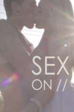 Watch Sex On// Myflixer