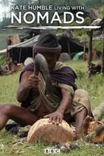 Watch Kate Humble: Living with Nomads Myflixer
