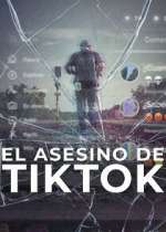 Watch El Asesino de TikTok Myflixer