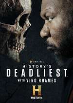 Watch History\'s Deadliest with Ving Rhames Myflixer