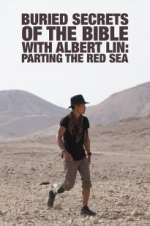 Watch Buried Secrets of the Bible With Albert Lin Myflixer