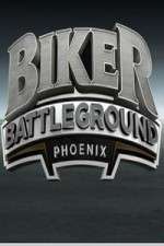 Watch Biker Battleground Phoenix Myflixer