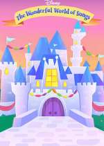 Watch Disney Junior Wonderful World of Songs Myflixer