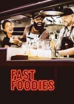 Watch Fast Foodies Myflixer