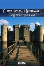 Watch Chivalry and Betrayal The Hundred Years War Myflixer