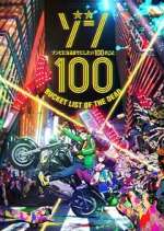 Watch Zom 100: Bucket List of the Dead Myflixer