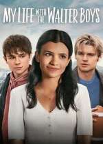 Watch My Life with the Walter Boys Myflixer