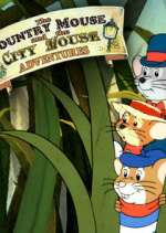 Watch The Country Mouse and the City Mouse Adventures Myflixer