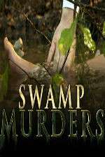 Watch Swamp Murders Myflixer