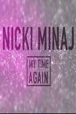 Watch Nicki Minaj: My Time Again Myflixer