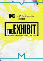 Watch The Exhibit: Finding the Next Great Artist Myflixer