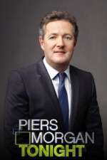 Watch Piers Morgan Tonight Myflixer