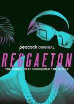 Watch Reggaeton: The Sound that Conquered the World Myflixer