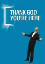 Watch Thank God You're Here Myflixer