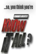 Watch Canadas Greatest Know It All Myflixer
