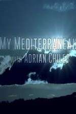 Watch My Mediterranean with Adrian Chiles Myflixer