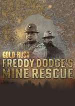 Watch Gold Rush: Mine Rescue with Freddy & Juan Myflixer