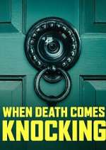 Watch When Death Comes Knocking Myflixer
