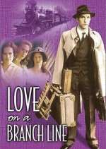 Watch Love on a Branch Line Myflixer
