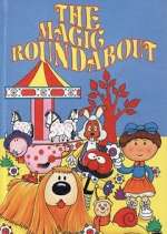 Watch The Magic Roundabout Myflixer