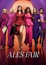 Watch All\'s Fair Myflixer
