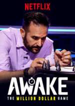 Watch Awake: The Million Dollar Game Myflixer