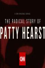 Watch The Radical Story of Patty Hearst Myflixer