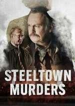 Watch Steeltown Murders Myflixer