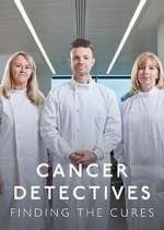 Watch Cancer Detectives: Finding the Cures Myflixer
