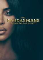 Watch The Kardashians: Billion Dollar Industry Myflixer