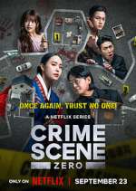 Watch Crime Scene Zero Myflixer