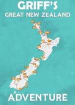 Watch Griff's Great New Zealand Adventure Myflixer