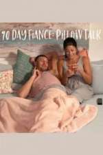 Watch 90 Day FiancÃ©: Pillow Talk Myflixer