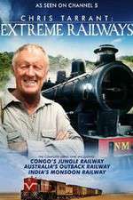Watch Chris Tarrant Extreme Railways Myflixer