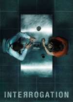 Watch Interrogation Myflixer