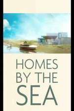 Watch Homes By The Sea Myflixer