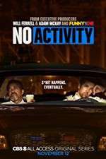 Watch No Activity (2017) Myflixer