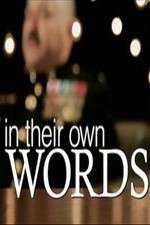 Watch In Their Own Words Myflixer