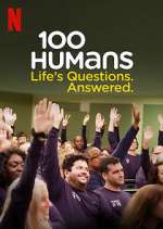 Watch 100 Humans Myflixer