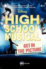 Watch High School Musical: Get in the Picture Myflixer