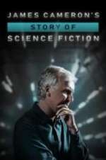Watch AMC Visionaries: James Cameron's Story of Science Fiction Myflixer