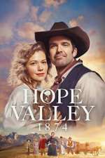 Watch Hope Valley: 1874 Myflixer