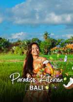 Watch Paradise Kitchen Bali Myflixer