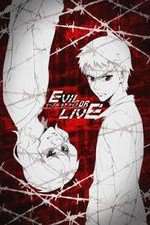Watch Evil or Live Myflixer
