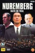 Watch Nuremberg Nazis on Trial Myflixer