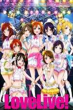 Watch Love Live School Idol Project Myflixer