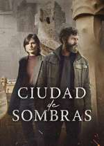 Watch Ciudad de sombras Myflixer